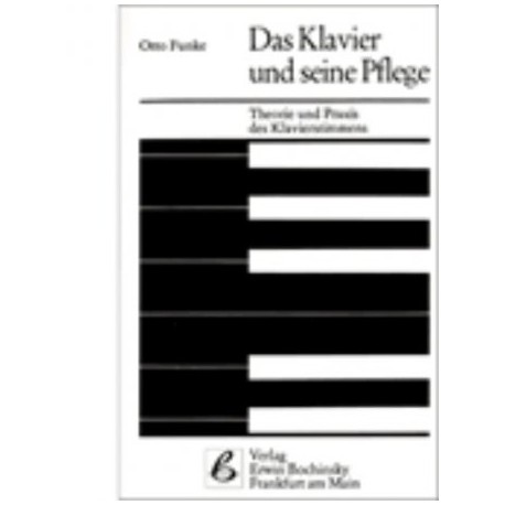 "The piano and his care" (en allemand)